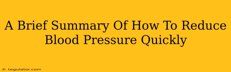 A Brief Summary Of How To Reduce Blood Pressure Quickly