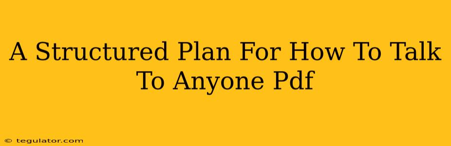 A Structured Plan For How To Talk To Anyone Pdf