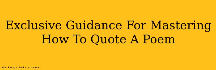 Exclusive Guidance For Mastering How To Quote A Poem