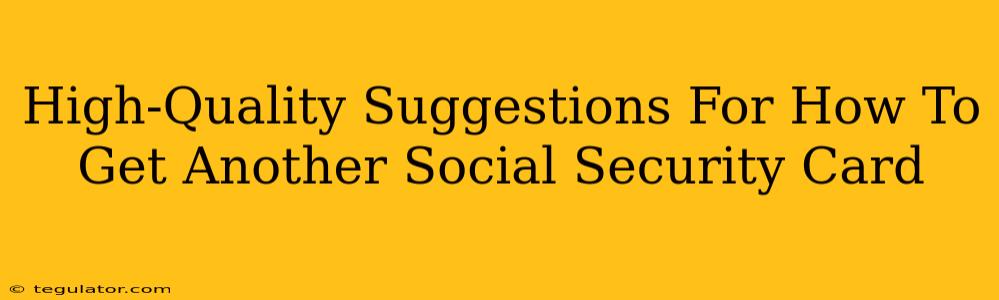 High-Quality Suggestions For How To Get Another Social Security Card