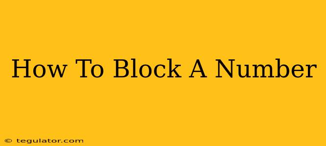 How To Block A Number