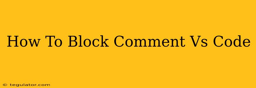 How To Block Comment Vs Code