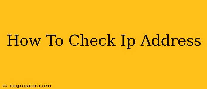 How To Check Ip Address