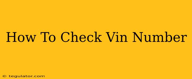 How To Check Vin Number