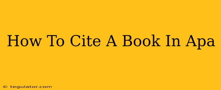 How To Cite A Book In Apa