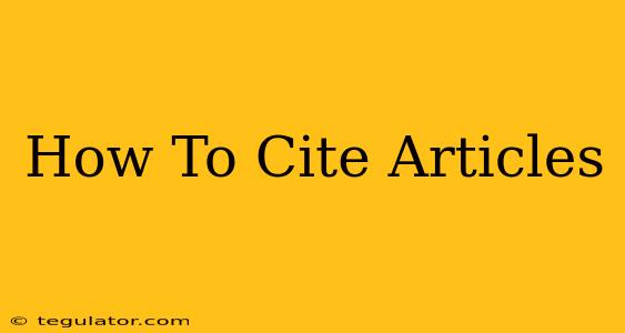 How To Cite Articles