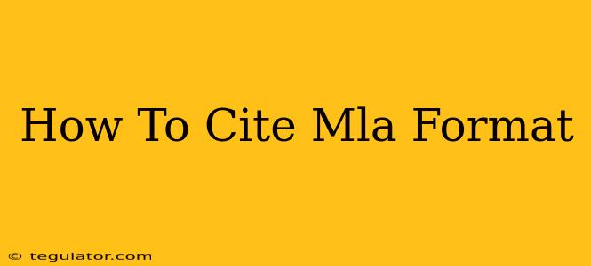 How To Cite Mla Format