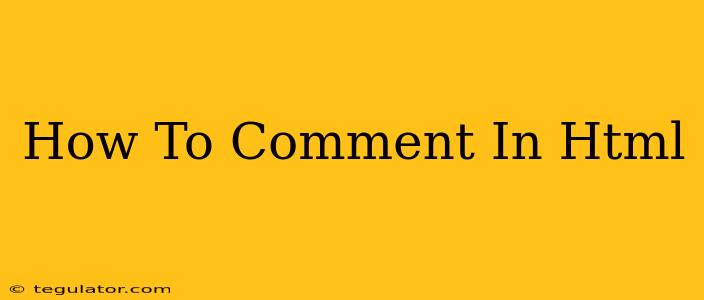 How To Comment In Html