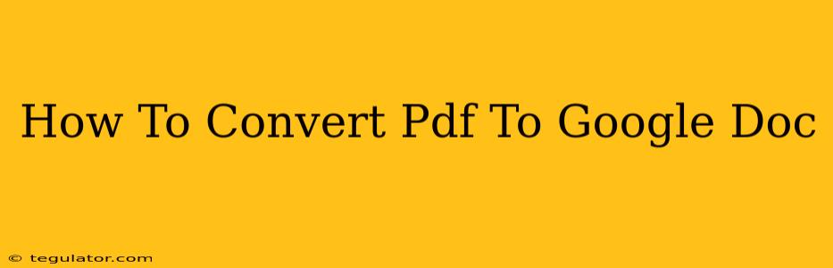 How To Convert Pdf To Google Doc