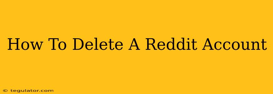 How To Delete A Reddit Account