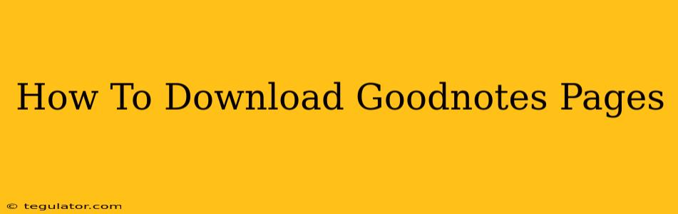 How To Download Goodnotes Pages