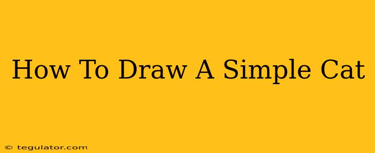 How To Draw A Simple Cat