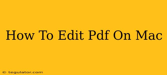 How To Edit Pdf On Mac