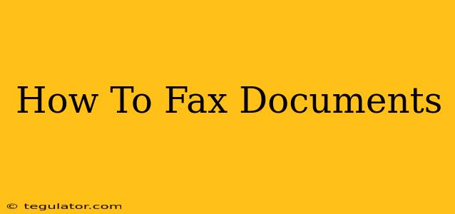 How To Fax Documents