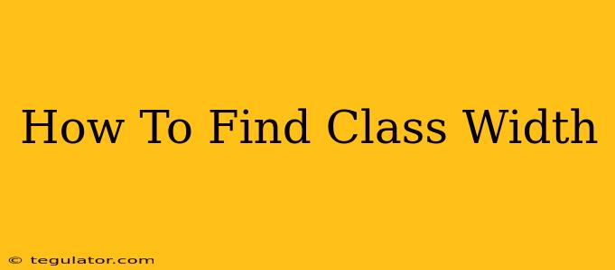 How To Find Class Width