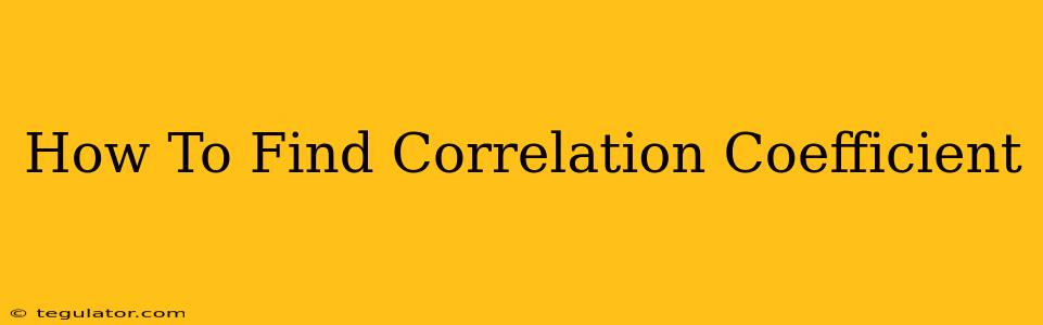 How To Find Correlation Coefficient