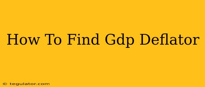 How To Find Gdp Deflator