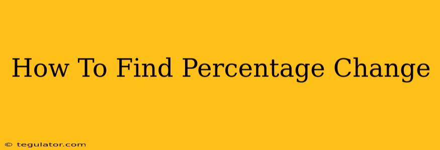 How To Find Percentage Change