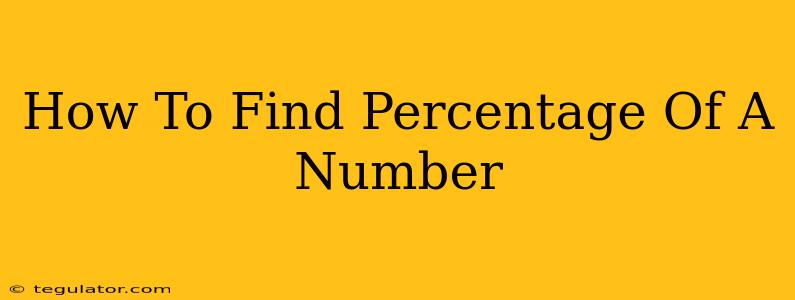 How To Find Percentage Of A Number