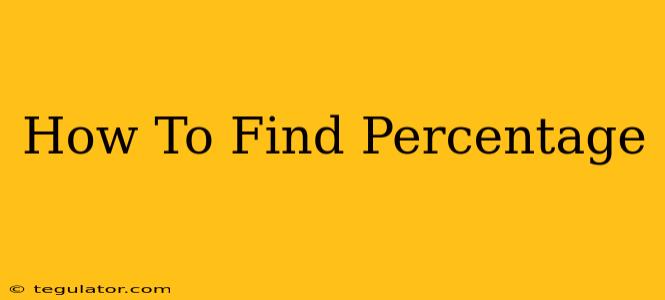 How To Find Percentage