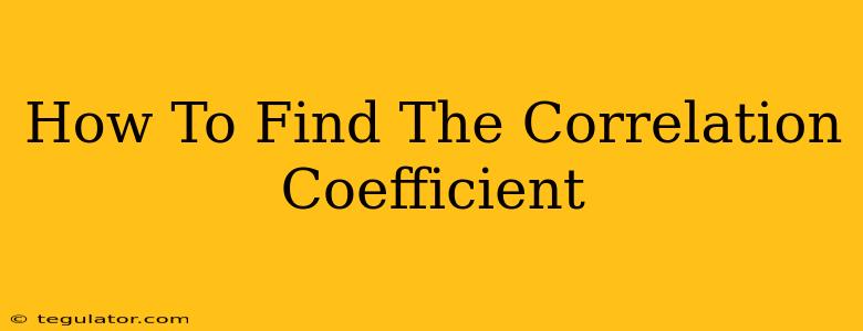 How To Find The Correlation Coefficient