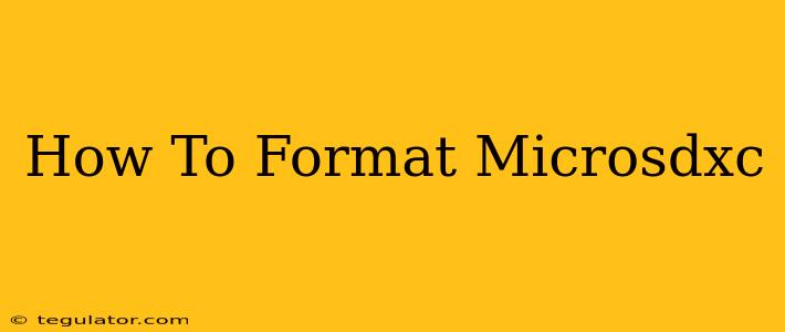 How To Format Microsdxc