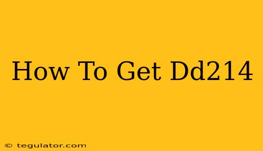 How To Get Dd214