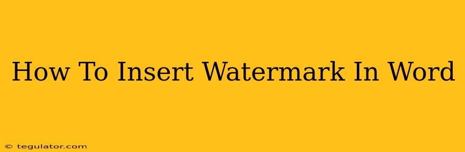 How To Insert Watermark In Word