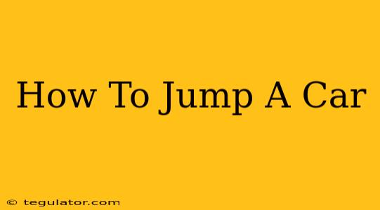 How To Jump A Car