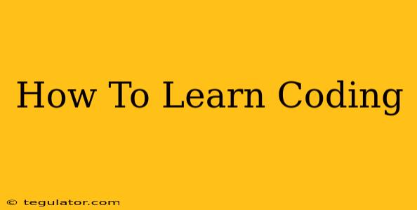 How To Learn Coding