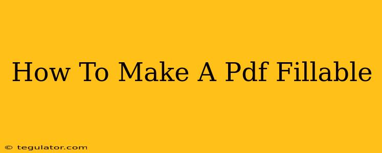 How To Make A Pdf Fillable