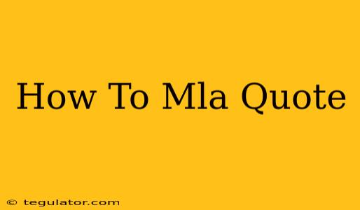 How To Mla Quote