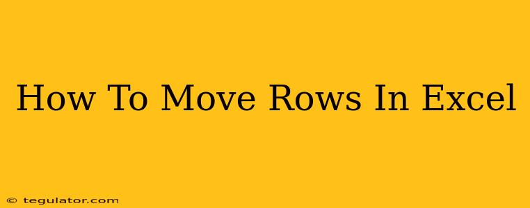 How To Move Rows In Excel