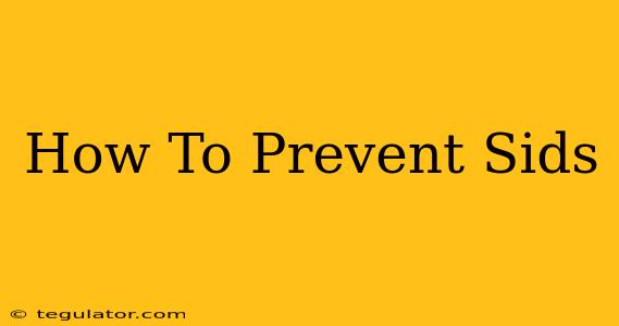 How To Prevent Sids