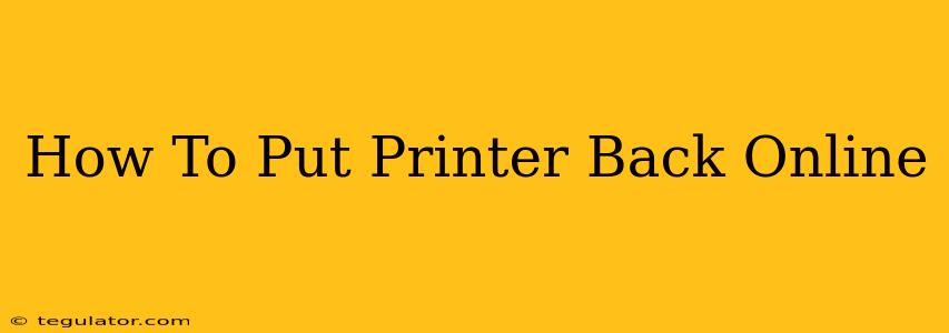 How To Put Printer Back Online