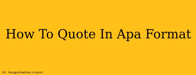 How To Quote In Apa Format