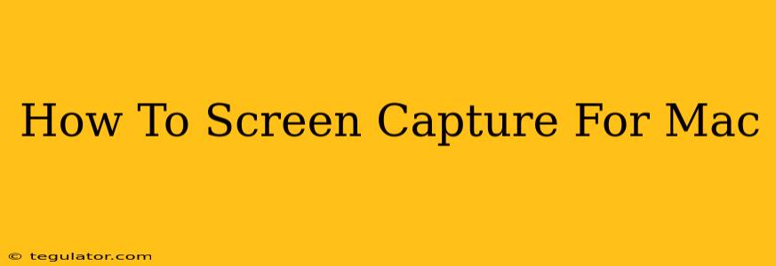 How To Screen Capture For Mac