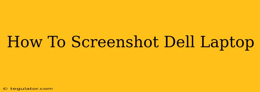 How To Screenshot Dell Laptop