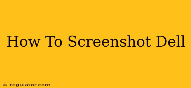 How To Screenshot Dell