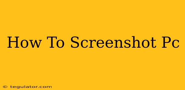 How To Screenshot Pc