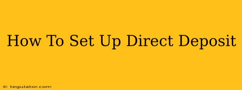 How To Set Up Direct Deposit