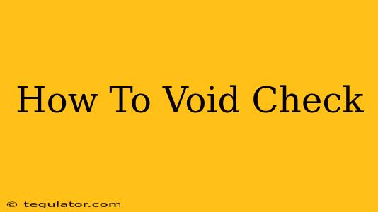 How To Void Check