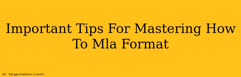 Important Tips For Mastering How To Mla Format