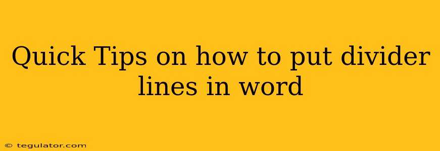 Quick Tips on how to put divider lines in word