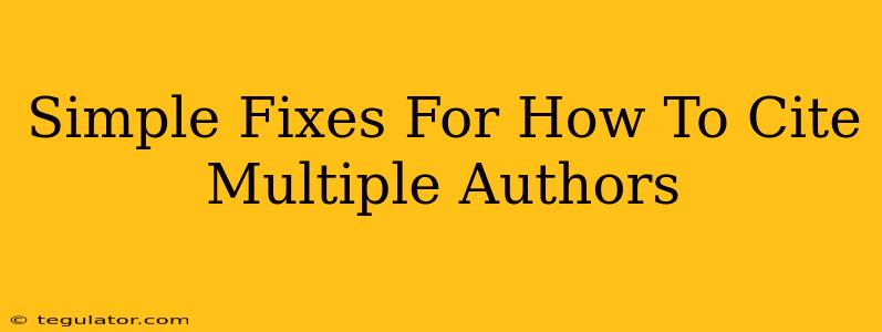 Simple Fixes For How To Cite Multiple Authors