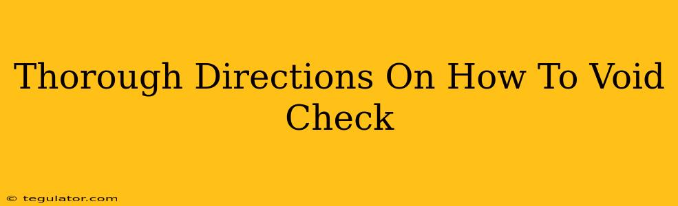 Thorough Directions On How To Void Check