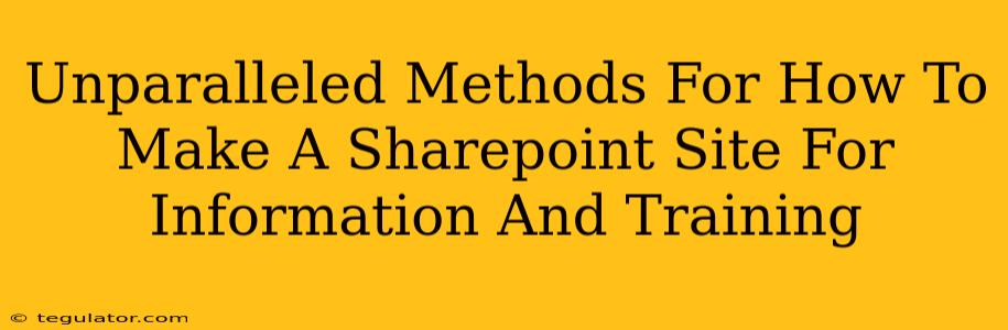 Unparalleled Methods For How To Make A Sharepoint Site For Information And Training