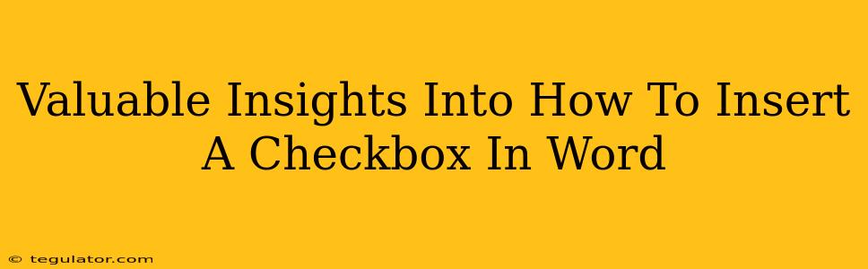 Valuable Insights Into How To Insert A Checkbox In Word